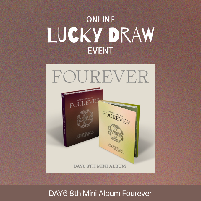 [LUCKY DRAW] DAY6 – 8th Mini Album Fourever [RANDOM ver] + Randmom Photocard (JYP SHOP)